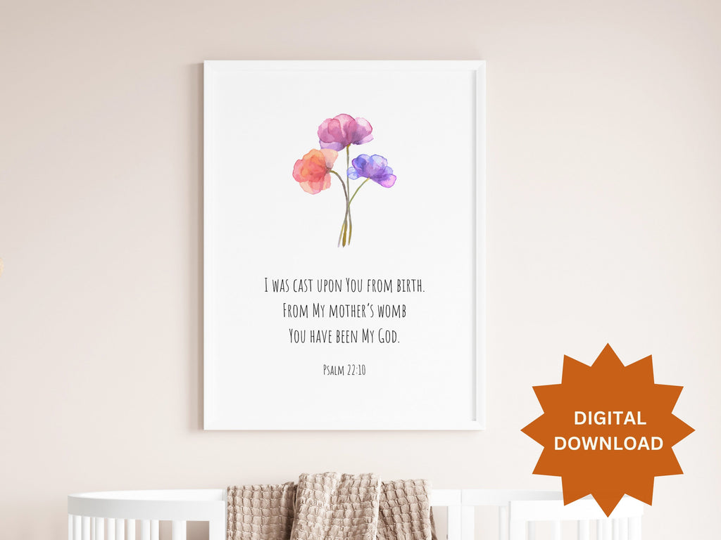 Psalm 22:10, kids bible verse decor - DIGITAL DOWNLOAD - Inspired By God
